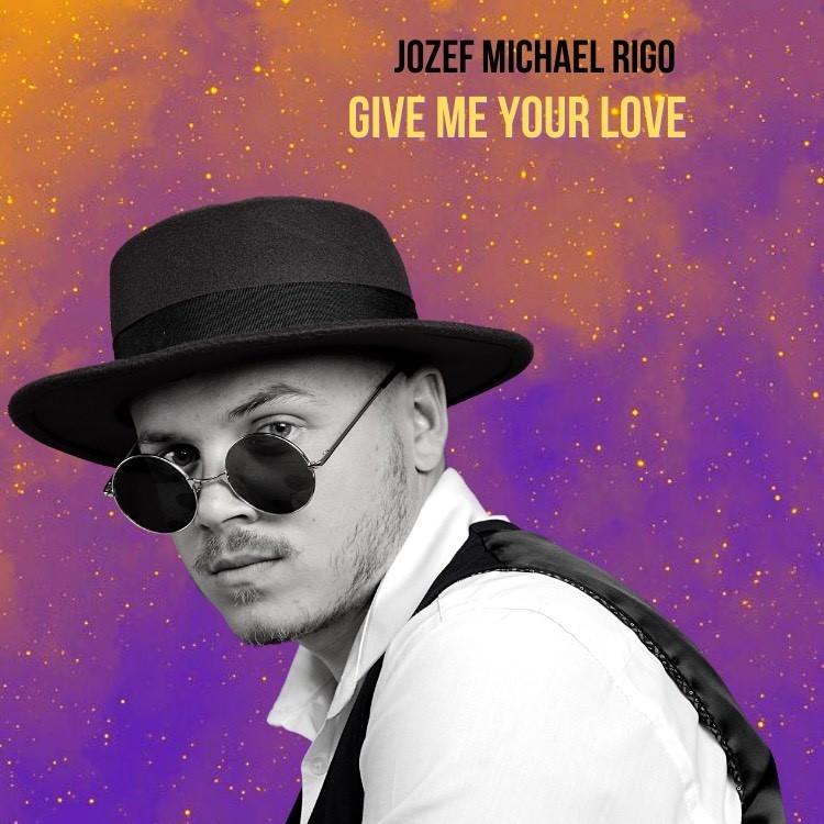 Jozef Michael Rigo has released his new single Give Me Your Love.